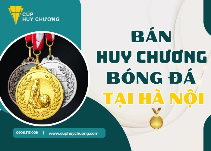 ban huy chuong bong da tai ha noi