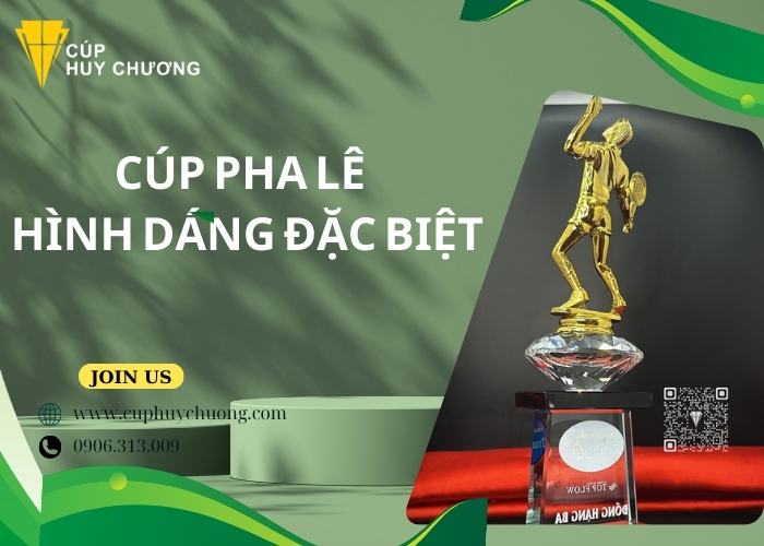 cup pha le hinh dang dac biet