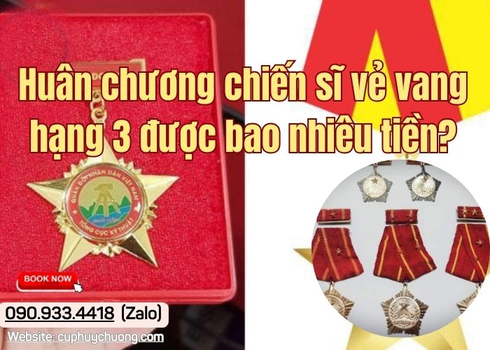 Huân chương chiến sĩ vẻ vang hạng 3 được bao nhiêu tiền