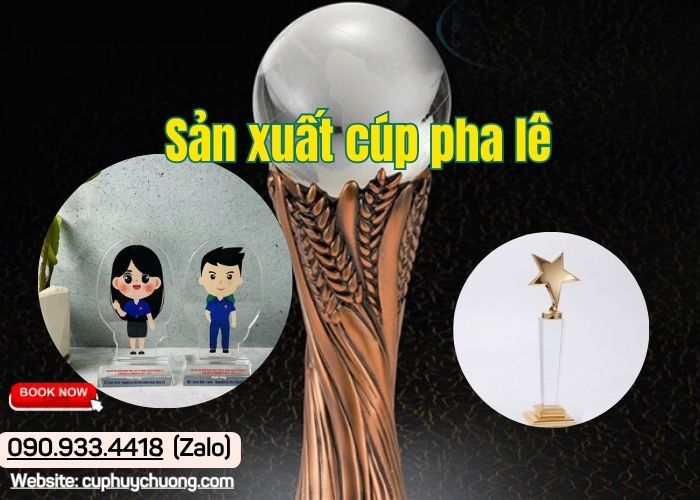 Sản xuất cúp pha lê