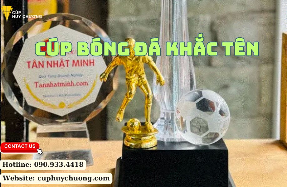 cúp bóng đá khắc tên