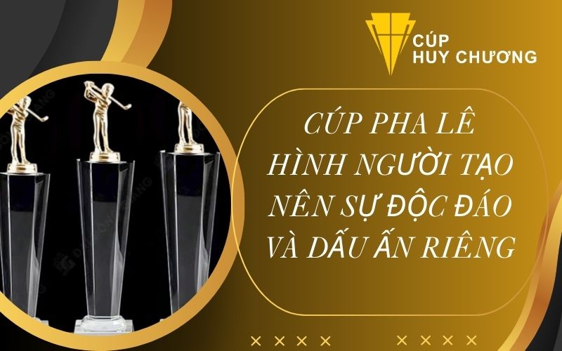 cúp pha lê hình người